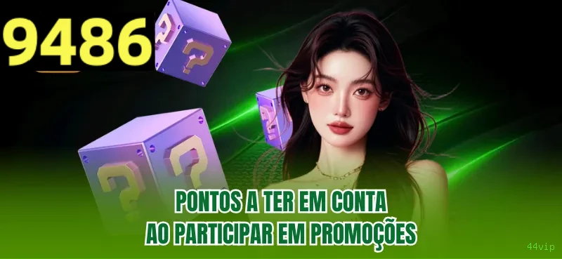 Ganhar e sacar na 44vip